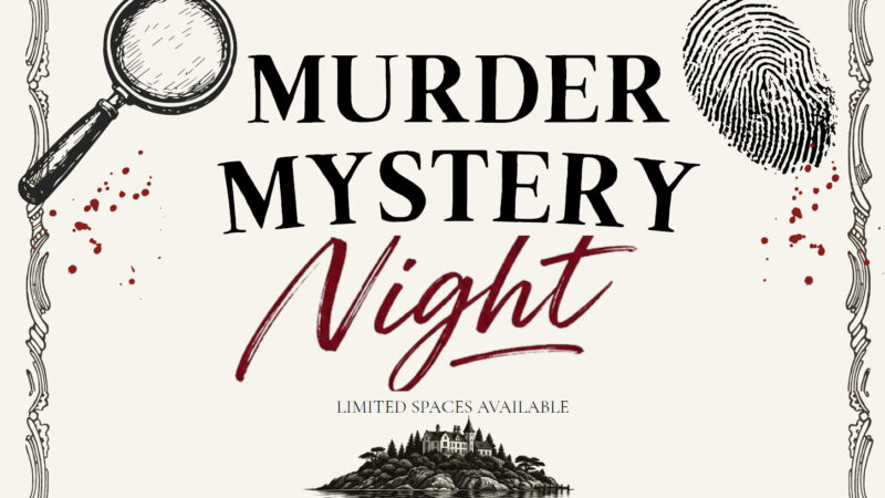 Murder Mystery Night – Friday 13th November